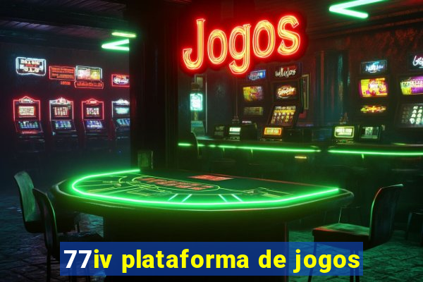 77iv plataforma de jogos